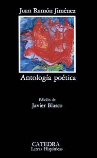 JIMENEZ: ANTOLOGIA POÉTICA | 9788437606866 | JIMENEZ, JUAN RAMON | Llibreria L'Illa - Llibreria Online de Mollet - Comprar llibres online
