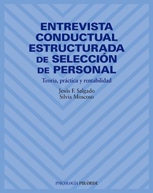 ENTREVISTA CONDUCTUAL ESTRUCTURADA DE SELECCION DE PERSONAL | 9788436815405 | SALGADO, JESUS | Llibreria L'Illa - Llibreria Online de Mollet - Comprar llibres online