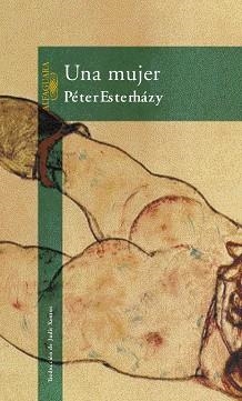 UNA MUJER | 9788420442433 | ESTERHAZY, PETER | Llibreria L'Illa - Llibreria Online de Mollet - Comprar llibres online