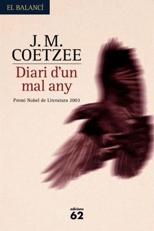 DIARI D'UN MAL ANY | 9788429760415 | COETZEE, J.M. | Llibreria L'Illa - Llibreria Online de Mollet - Comprar llibres online