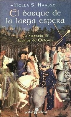 BOSQUE DE LA LARGA ESPERA, EL | 9788435016605 | S.HAASSE, HELLA | Llibreria L'Illa - Llibreria Online de Mollet - Comprar llibres online
