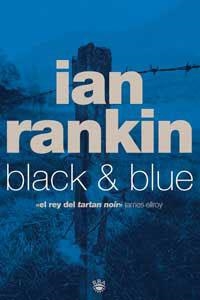 BLACK & BLUE | 9788479017194 | RANKIN, IAN | Llibreria L'Illa - Llibreria Online de Mollet - Comprar llibres online