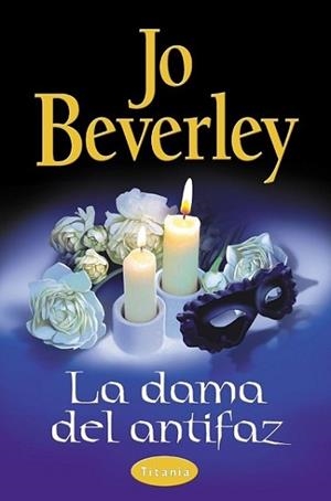 DAMA DEL ANTIFAZ, LA | 9788479534394 | BEVERLY, JO