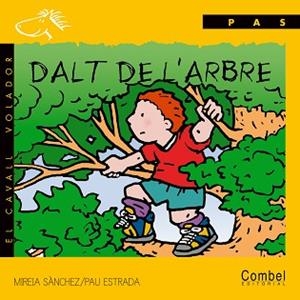 DALT DE L'ABRE | 9788478644193 | SANCHEZ, MIREIA / ESTRADA, PAU | Llibreria L'Illa - Llibreria Online de Mollet - Comprar llibres online