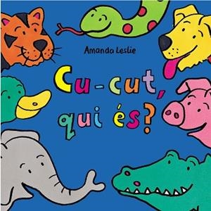 CU-CUT, QUI ES? | 9788478645251 | LESLIE, AMANDA | Llibreria L'Illa - Llibreria Online de Mollet - Comprar llibres online