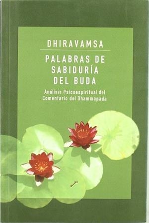 PALABRAS DE SABIDURIA DEL BUDA | 9788495496041 | DHIRAVAMSA | Llibreria L'Illa - Llibreria Online de Mollet - Comprar llibres online