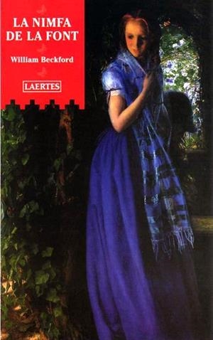 NIMFA DE LA FONT, LA | 9788475844541 | BECKFORD OF FONTHILL, WILLIAM | Llibreria L'Illa - Llibreria Online de Mollet - Comprar llibres online