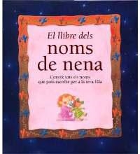 LLIBRE DELS NOMS DE NENA, EL | 9788482642970 | Llibreria L'Illa - Llibreria Online de Mollet - Comprar llibres online