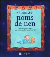 LLIBRE DELS NOMS DE NEN, EL | 9788482642963 | Llibreria L'Illa - Llibreria Online de Mollet - Comprar llibres online