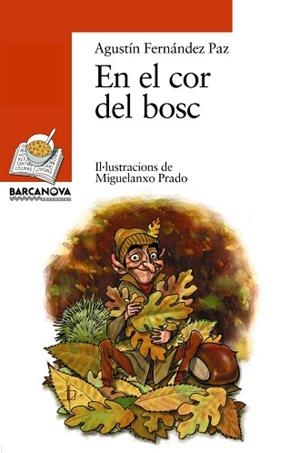 EN EL COR DEL BOSC | 9788448909703 | FERNANDEZ PAZ, AGUSTIN
