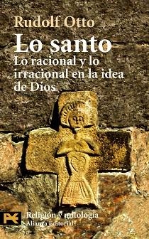 LO SANTO, LO RACIONAL Y LO IRRACIONAL EN LA IDEA DE DIOS | 9788420637259 | OTTO, RUDOLF | Llibreria L'Illa - Llibreria Online de Mollet - Comprar llibres online
