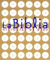 BIBLIA, LA (HISTORIAS DE DIOS) | 9788434880610