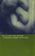 EN EL CULO DEL MUNDO  BLA-1 | 9788478445530 | LOBO ANTUNES,ANTONIO | Llibreria L'Illa - Llibreria Online de Mollet - Comprar llibres online