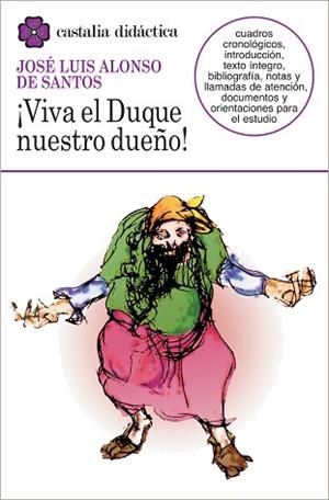 VIVA EL DUQUE, NUESTRO DUEÑO | 9788470398933 | ALONSO DE SANTOS, JOSE LUIS