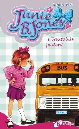 JUNIE B. JONES I L'AUTOBUS PÙDENT | 9788483040140 | PARK, BARBARA | Llibreria L'Illa - Llibreria Online de Mollet - Comprar llibres online