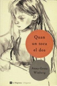 QUAN UN TOCA EL DOS | 9788482643052 | WINBERG, ANNA-GRETA | Llibreria L'Illa - Llibreria Online de Mollet - Comprar llibres online