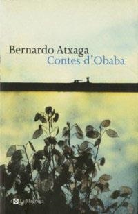 CONTES D'OBABA | 9788482642901 | ATXAGA, BERNARDO | Llibreria L'Illa - Llibreria Online de Mollet - Comprar llibres online