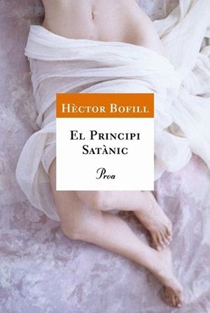 PRINCIPI SATÀNIC, EL | 9788484370130 | BOFILL, HECTOR | Llibreria L'Illa - Llibreria Online de Mollet - Comprar llibres online