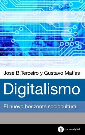 DIGITALISMO | 9788430604333 | TERCEIRO, JOSE B. | Llibreria L'Illa - Llibreria Online de Mollet - Comprar llibres online