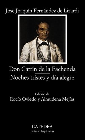 DON CARTIN DE LA FACHENDA / NOCHES TRISTES Y DIA ALEGRE | 9788437619125 | FERNANDEZ DE LIZARDI, JOSE JOAQUIN | Llibreria L'Illa - Llibreria Online de Mollet - Comprar llibres online