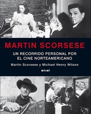 MARTIN SCORSESE. UN RECORRIDO PERSONAL POR EL CINE NORTEAMER | 9788446014973 | DIVERSOS | Llibreria L'Illa - Llibreria Online de Mollet - Comprar llibres online