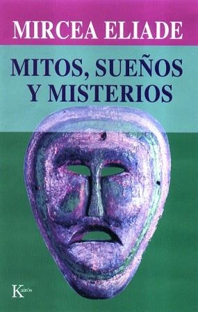 MITOS, SUEÑOS Y MISTERIOS | 9788472454873 | ELIADE, MIRCEA | Llibreria L'Illa - Llibreria Online de Mollet - Comprar llibres online