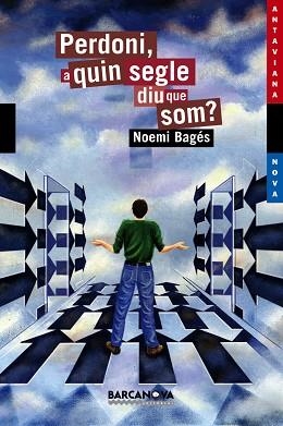 PERDONI A QUIN SEGLE DIU QUE SOM ? | 9788448921026 | BAGES, NOEMI | Llibreria L'Illa - Llibreria Online de Mollet - Comprar llibres online