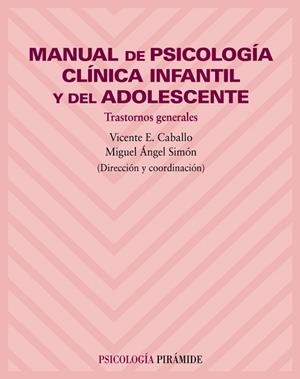 MANUAL DE PSICOLOGIA CLINICA INFANTIL Y DEL ADOLESCENTE | 9788436815771 | VARIOS