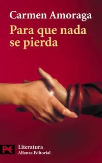 PARA QUE NADA SE PIERDA | 9788420635781 | AMORAGA, CARMEN | Llibreria L'Illa - Llibreria Online de Mollet - Comprar llibres online