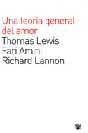 TEORIA GENERAL DEL AMOR | 9788479017569 | LEWIS, THOMAS
