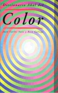 DICCIONARIO AKAL DEL COLOR | 9788446010838 | Llibreria L'Illa - Llibreria Online de Mollet - Comprar llibres online