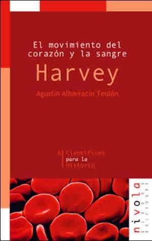 MOVIMIENTO EL CORAZON Y LA SANGRE HARVEY | 9788495599148 | ALBARRACIN TEULON , AGUSTIN