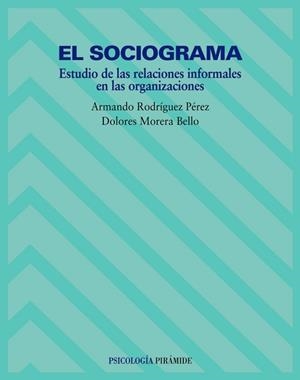 SOCIOGRAMA, EL | 9788436815924 | RODRIGUEZ PEREZ, ARMANDO / MORERA BELLO, DOLORES | Llibreria L'Illa - Llibreria Online de Mollet - Comprar llibres online