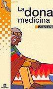 DONA MEDICINA, LA | 9788424695293 | CARBO, JOAQUIM | Llibreria L'Illa - Llibreria Online de Mollet - Comprar llibres online