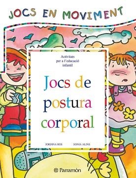 JOCS DE POSTURA CORPORAL | 9788434223639 | ROS, JORDINA / ALINS, SONIA