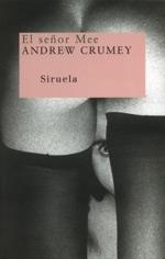 SEÑOR MEE, EL | 9788478445721 | CRUMEY, ANDREW | Llibreria L'Illa - Llibreria Online de Mollet - Comprar llibres online