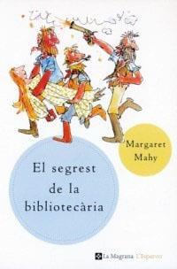 SEGREST DE LA BIBLIOTECARIA, EL | 9788482643304 | MAHY, MARGARET | Llibreria L'Illa - Llibreria Online de Mollet - Comprar llibres online