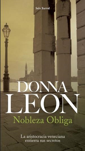 NOBLEZA OBLIGA | 9788432228162 | LEON, DONNA