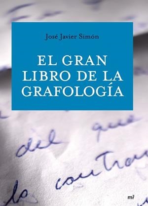 GRAN LIBRO DE LA GRAFOLOGÍA, EL | 9788427034020 | SIMON, JOSE JAVIER