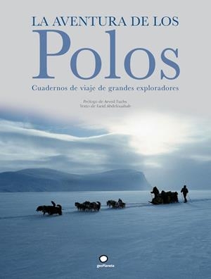 AVENTURA DE LOS POLOS, LA | 9788408073505 | ABDELOUAHAB, FARID | Llibreria L'Illa - Llibreria Online de Mollet - Comprar llibres online