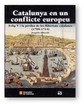 CATALUNYA EN UN CONFLICTE EUROPEU | 9788439355151 | ALBAREDA, JOAQUIM
