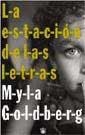 ESTACION DE LAS LETRAS, LA | 9788479017941 | GOLDBERG, MYLA | Llibreria L'Illa - Llibreria Online de Mollet - Comprar llibres online