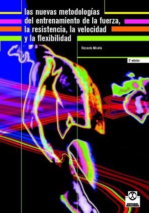 NUEVAS METODOLOGIAS DEL ENTRENAMIENTO... | 9788480195782 | MIRELLA, RICCARDO | Llibreria L'Illa - Llibreria Online de Mollet - Comprar llibres online