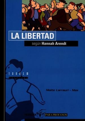 LIBERTAD SEGUN HANNAH ARENDT, LA | 9788481313543 | LARRAURI MAX, MAITE