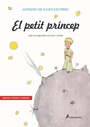 PETIT PRINCEP,  EL | 9788478887224 | SAINT-EXUPERY, ANTOINE DE | Llibreria L'Illa - Llibreria Online de Mollet - Comprar llibres online