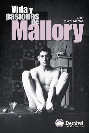VIDA Y PASIONES DE MALLORY | 9788495760258 | GILLMAN, PETER / LENI