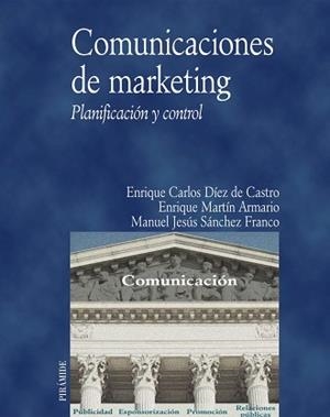 COMUNICACIONES DE MARKETING | 9788436816105 | DIEZ DE CASTRO, ENRIQUE | Llibreria L'Illa - Llibreria Online de Mollet - Comprar llibres online