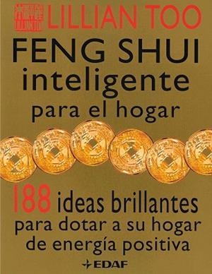 FENG SHUI INTELIGENTE PARA EL HOGAR | 9788441410015 | TOO, LILLIAN | Llibreria L'Illa - Llibreria Online de Mollet - Comprar llibres online