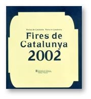 FIRES DE CATALUNYA 2002 | 9788439355588