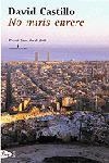 NO MIRIS ENRERE | 9788484373865 | CASTILLO, DAVID | Llibreria L'Illa - Llibreria Online de Mollet - Comprar llibres online